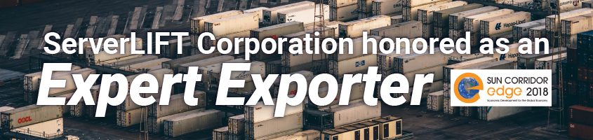 ServerLIFT honoré en tant qu '«exportateur expert» par Sun Corridor EDGE